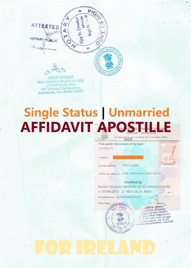 Unmarried Affidavit Certificate Apostille for Ireland in India