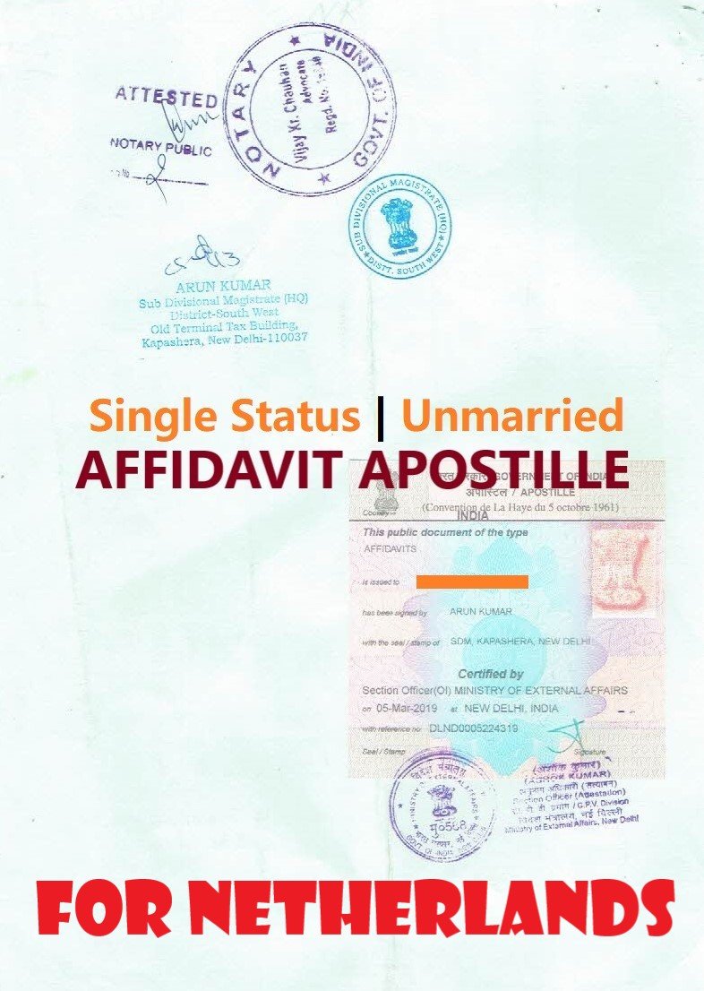 Unmarried Affidavit Certificate Apostille for Netherlands in India